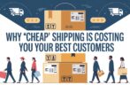 Why “Cheap” Shipping Is Costing You Your Best Customers