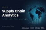 Supply Chain Analytics: How Predictive Analytics Is Transforming Modern Logistics