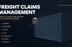 Freight Claims Management: 7 Steps to Handle Cargo Damage, Loss, and Shipping Disputes